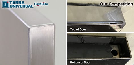 Comparison of Terra Universal's BioSafe welded door edges