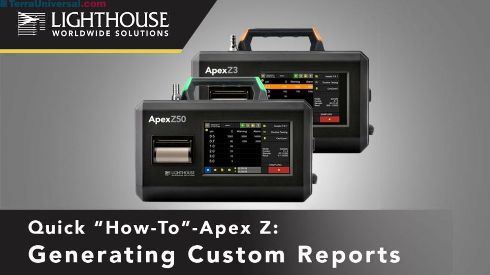 Generating Custom Reports - Lighthouse ApexZ Particle Counters by LWS